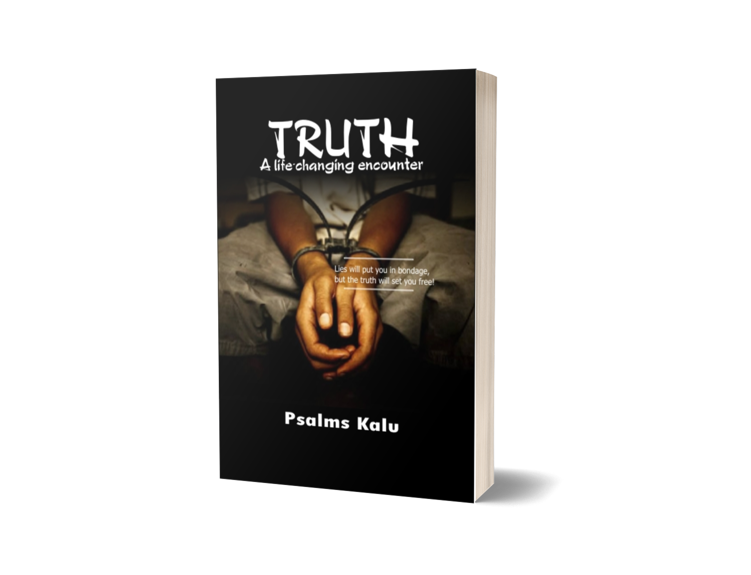Truth: A Life-changing Encounter